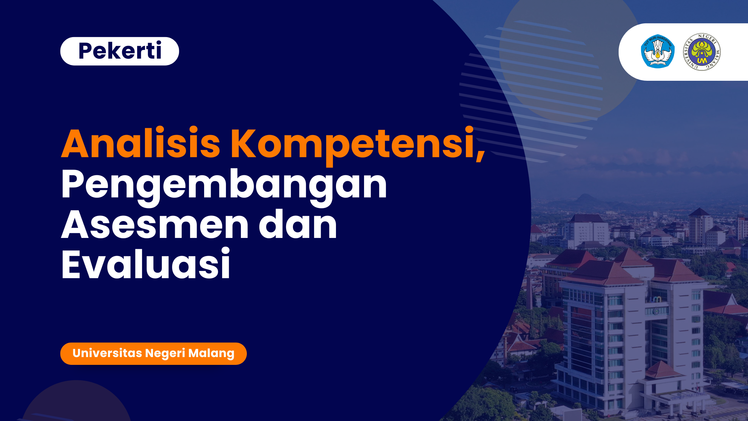 Analisis Kompetensi, Pengembangan Asesmen dan Evaluasi