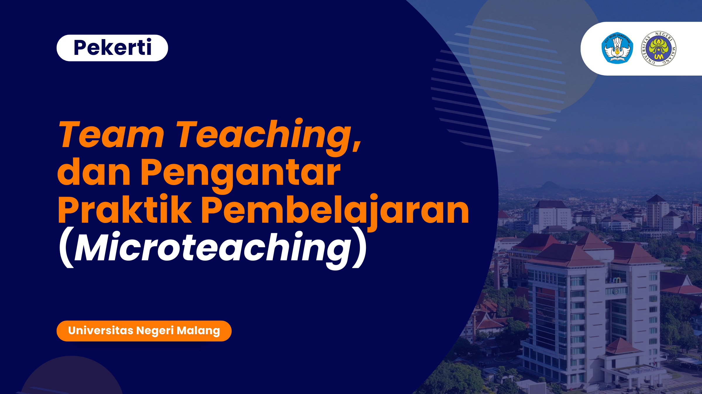 Team Teaching,  dan Pengantar Praktik Pembelajaran (Microteaching)