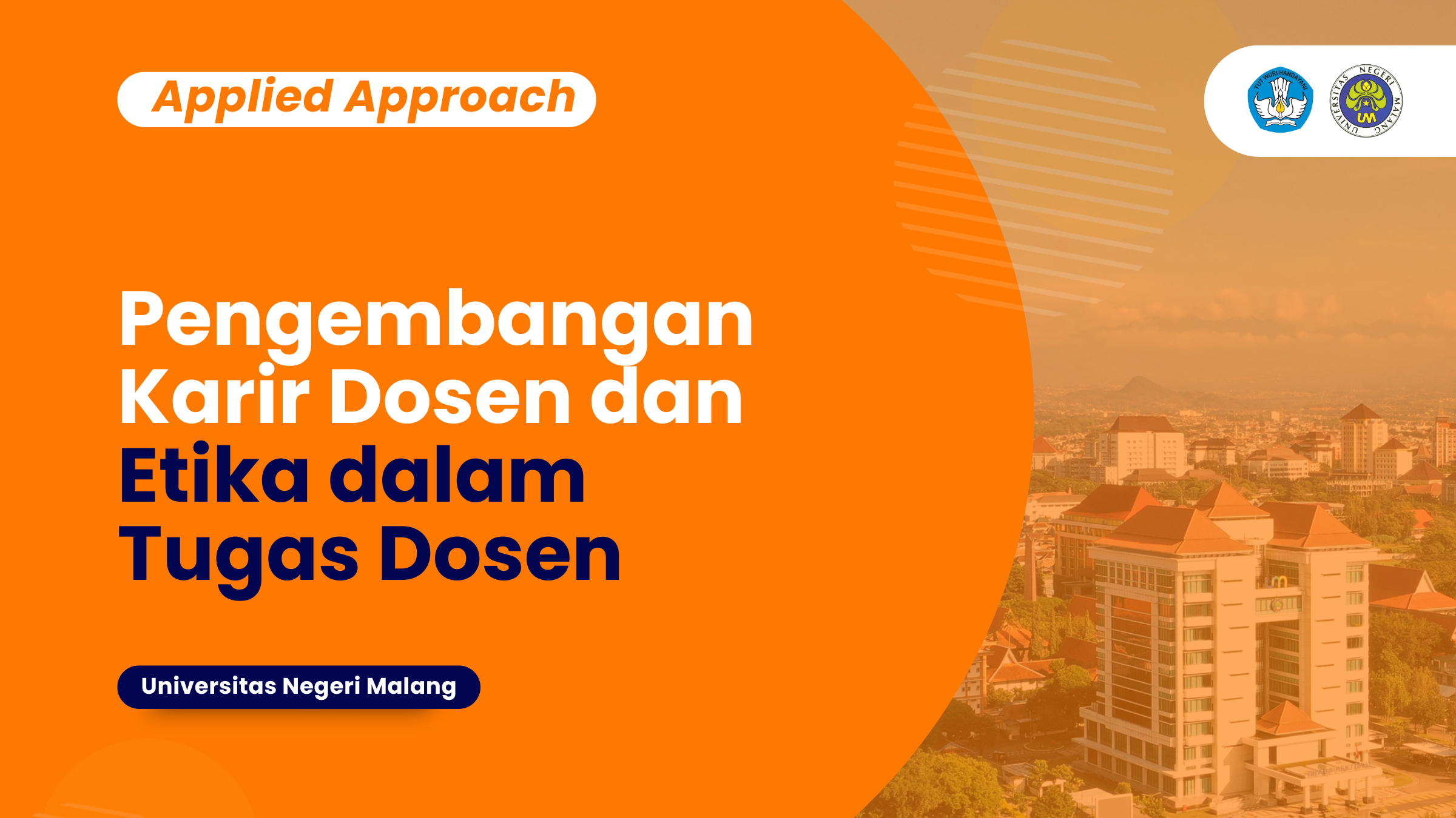 Pengembangan Karir Dosen dan Etika dalam Tugas Dosen